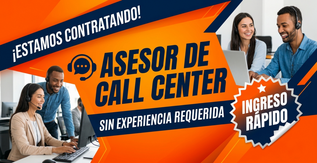 Asesor de call center sin experiencia